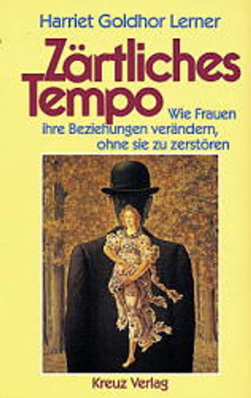 Zärtliches Tempo. Wie Frauen ihre Beziehungen verändern, ohne sie zu zerstören