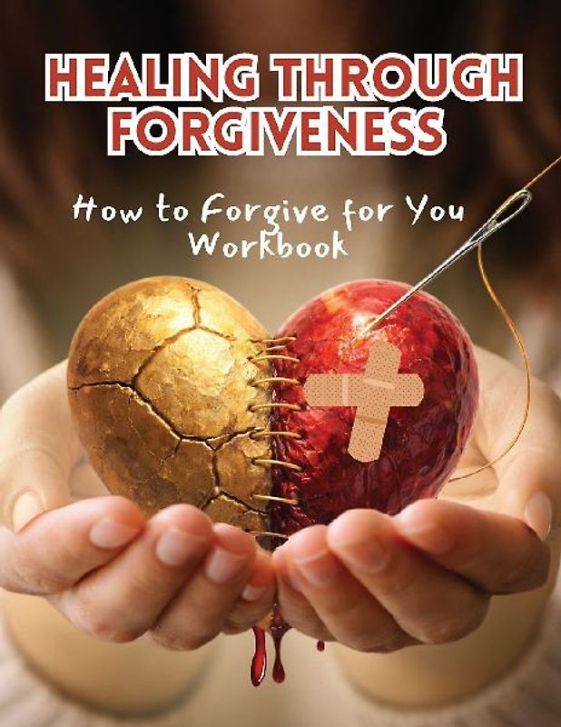 Healing Through Forgiveness