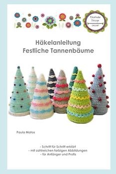 Häkelanleitung Festliche Tannenbäume: mit zweierlei Girlanden oder Perlen