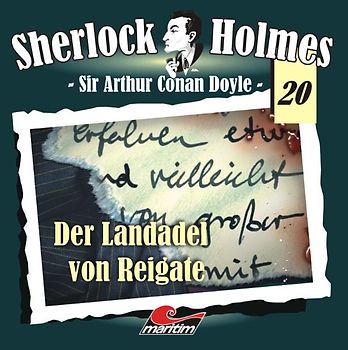Sherlock Holmes 20: Der Landadel von Reigate - Arthur Conan Doyle