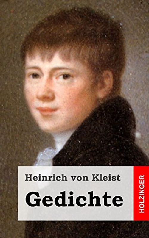 Gedichte - von Kleist, Heinrich