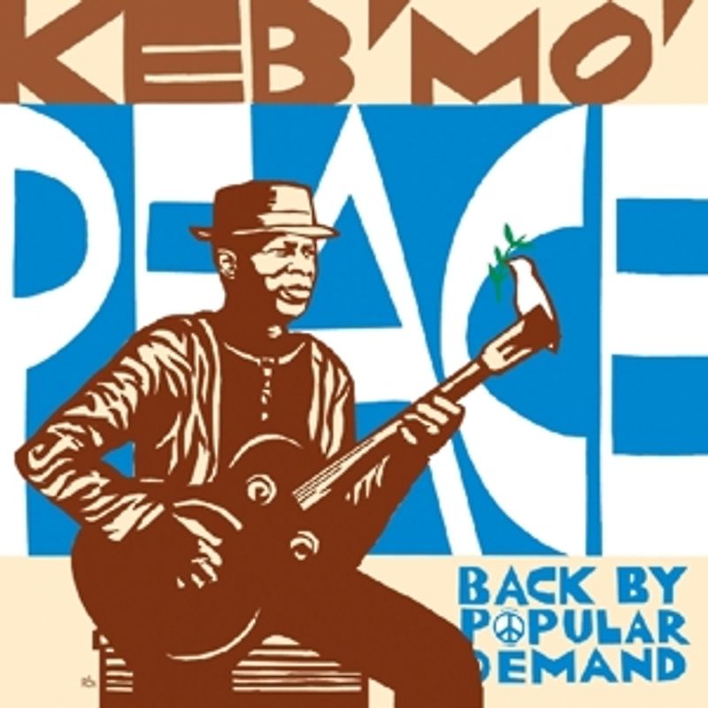 Keb' Mo' - Peace - Back By Polular Demand