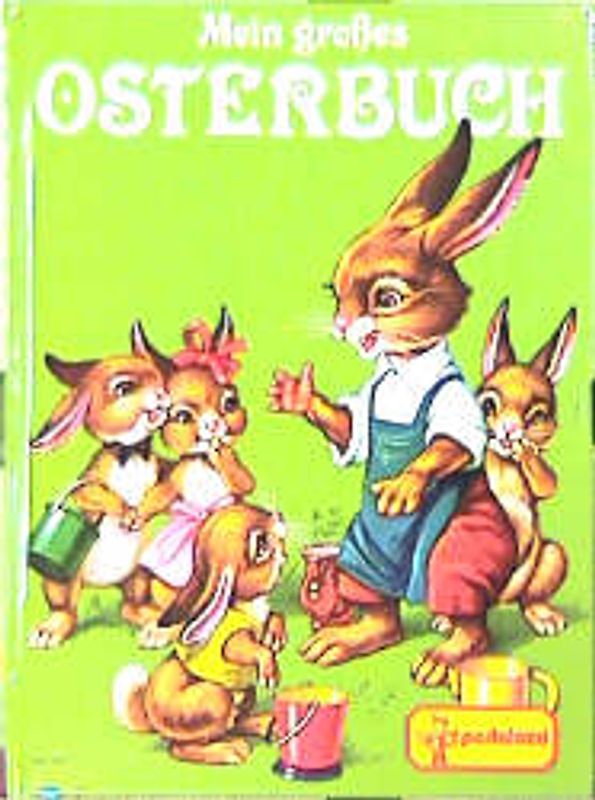 Mein grosses Osterbuch
