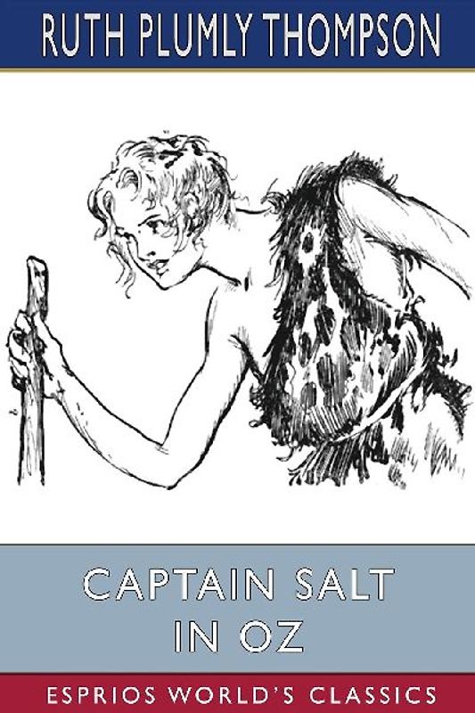 Captain Salt in Oz (Esprios Classics)