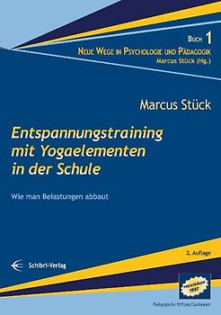 Entspannungstraining mit Yogaelementen in der Schule
