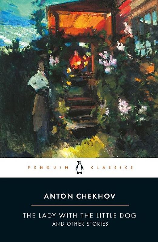Lady with the Little Dog and Other Stories, 1896-1904 (Penguin Classics) - Anton Chekhov