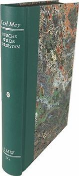 Karl Mays Werke: Historisch-Kritische Ausgabe für die Karl-May-Stiftung / Abteilung IV: Reiseerzählungen / Durchs wilde Kurdistan