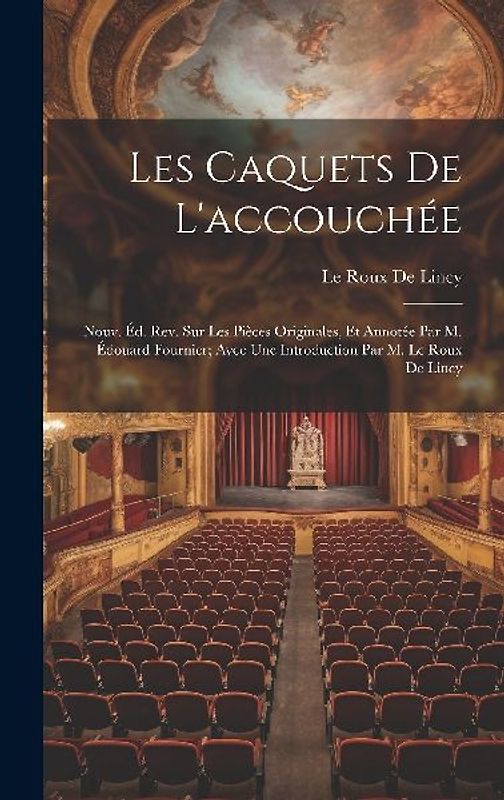 Les Caquets De L'accouchée