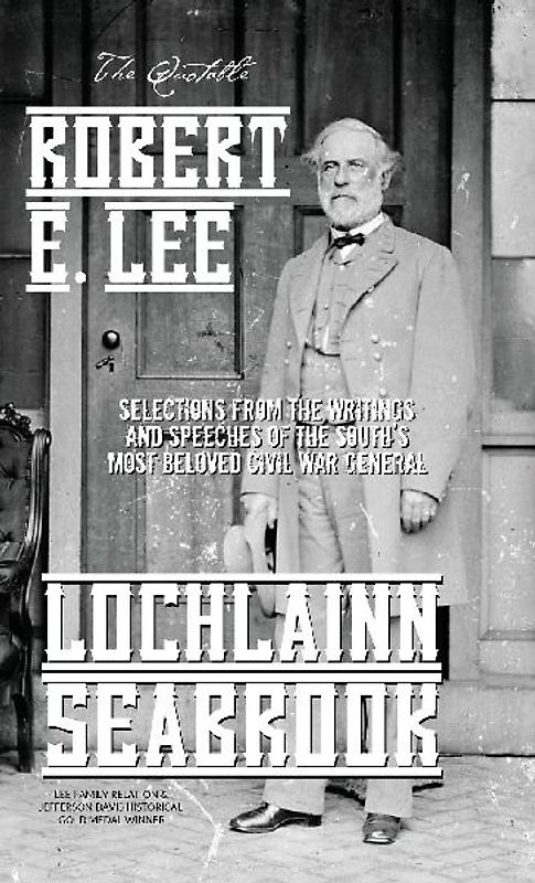 The Quotable Robert E. Lee