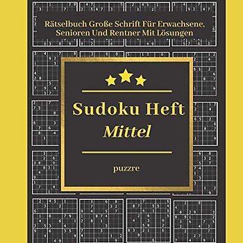 Sudoku Heft Mittel: Denksport Spiele Logical Buch Ein Rätsel Pro Seite Großes Format 8,5" x 8,5" Großdruck