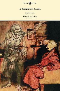 A Christmas Carol - Illustrated by Arthur Rackham