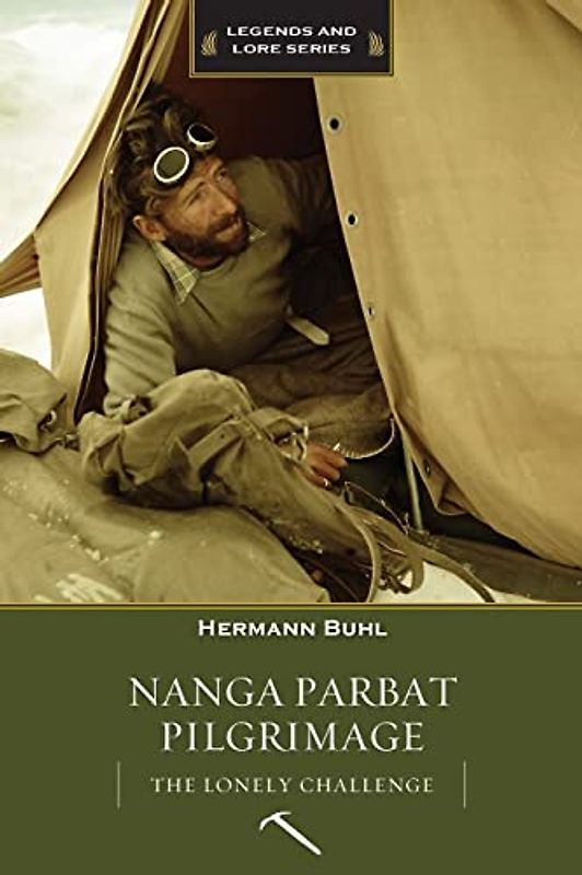 Nanga Parbat Pilgrimage: The Lonely Challenge