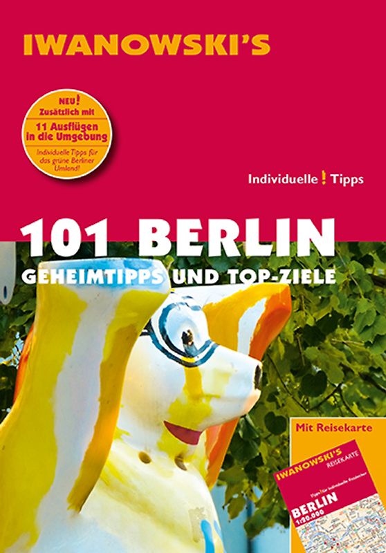 101 Berlin - Reiseführer von Iwanowski