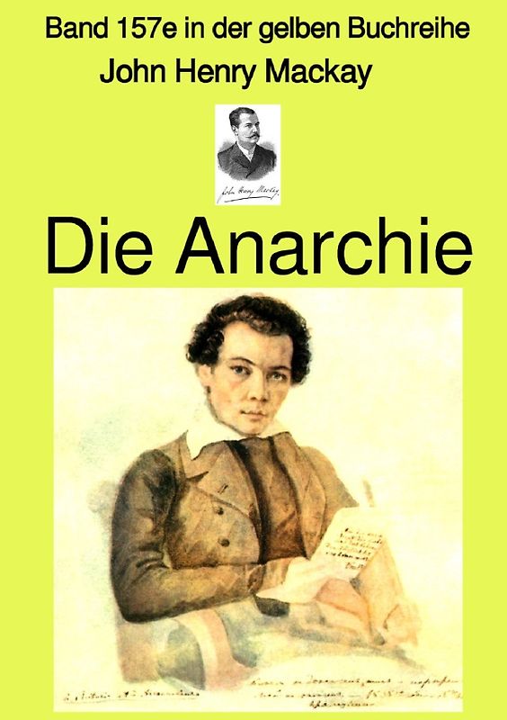 Die Anarchie – Band 157e in der gelben Buchreihe – Farbe – bei Jürgen Ruszkowski