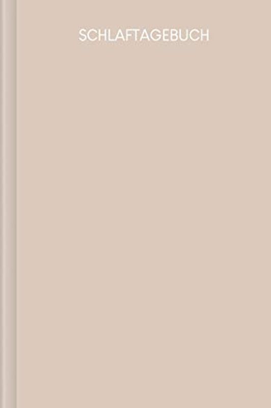 Schlaftagebuch: Tagebuch zum Ausfüllen zur Verbesserung des Schlafes und Überwinden von Schlafproblemen | Motiv: Nude