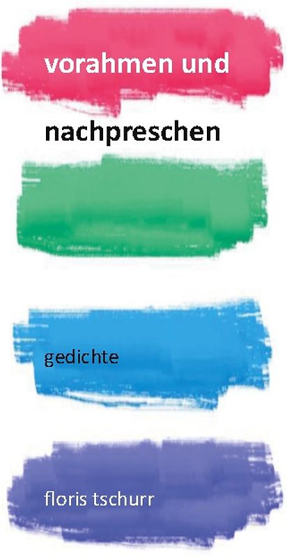 vorahmen und nachpreschen