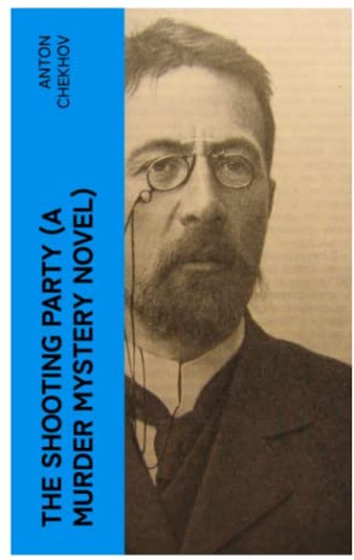 The Shooting Party (A Murder Mystery Novel)