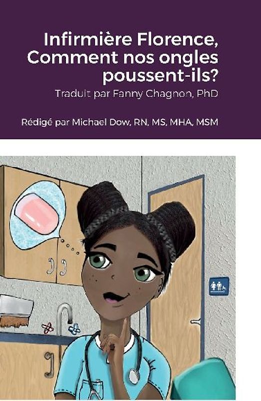 Infirmière Florence, Comment nos ongles poussent-ils?