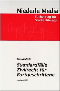 Standardfälle Zivilrecht für Fortgeschrittene
