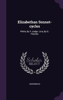 Elizabethan Sonnet-cycles