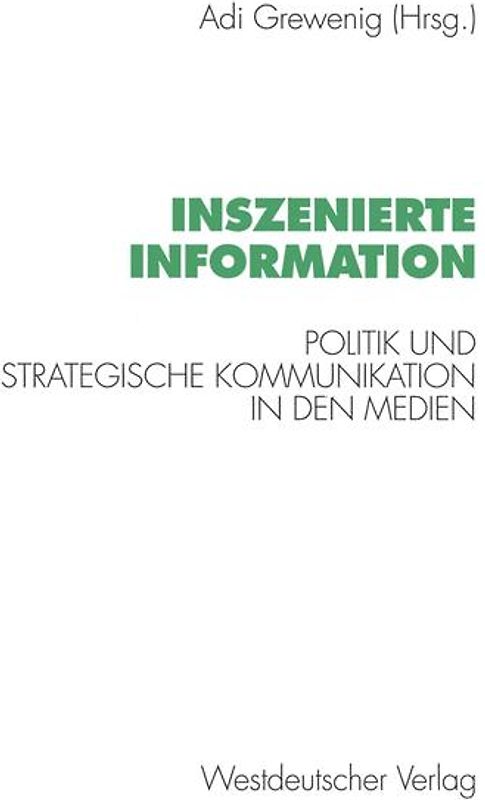 Inszenierte Information