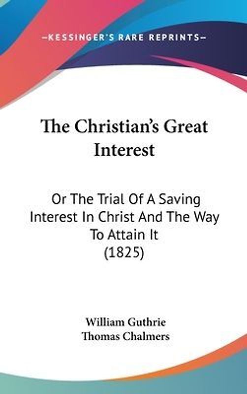 The Christian's Great Interest