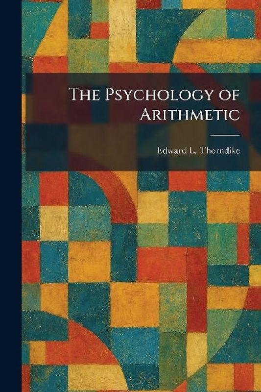 The Psychology of Arithmetic