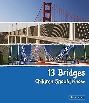 13 Bridges Children Should Know