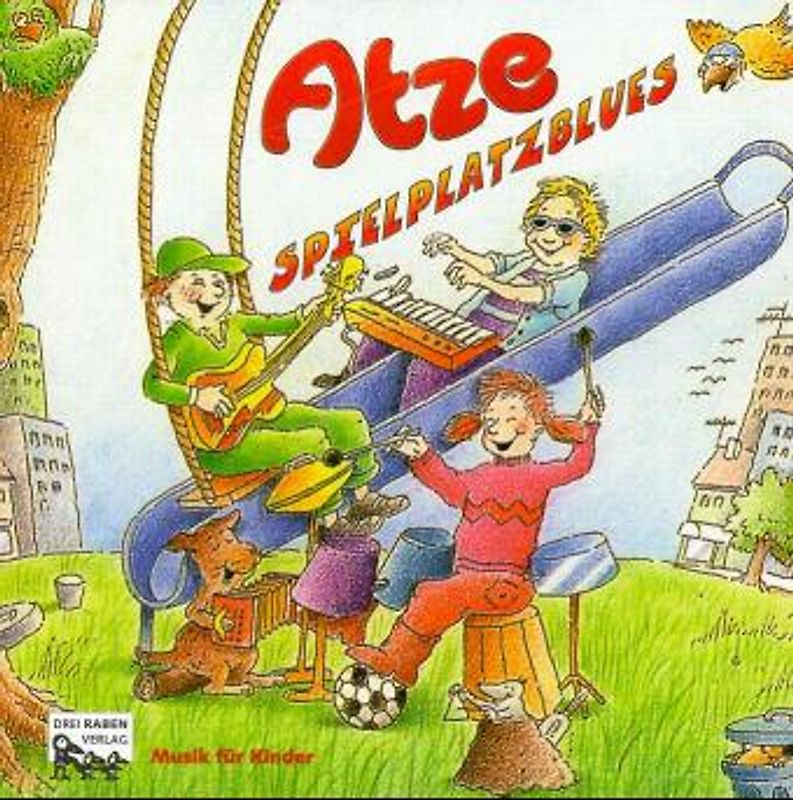 Atze Spielplatzblues. Lieder-CD für Kinder ab 4 Jahren