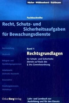 Recht, Schutz- und Sicherheitsaufgaben für Bewachungsdienste