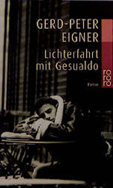 Lichterfahrt mit Gesualdo. Roman