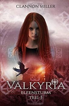 Valkyria - Elfensturm: Fantasy (Valkyria Saga, Band 3)