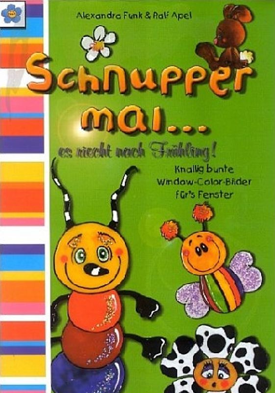 Schnupper mal... es riecht nach Frühling. Knallig bunte Window-color-Bilder für's Fenster