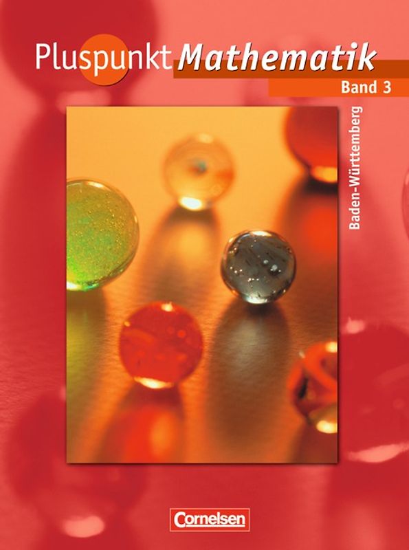 Pluspunkt Mathematik - Baden-Württemberg - Bisherige Ausgabe / Band 3 - Schülerbuch
