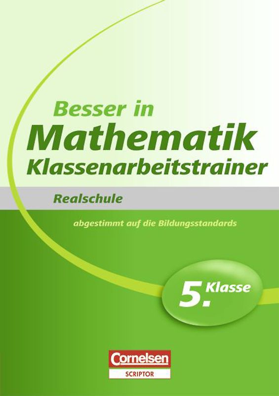 Besser in der Sekundarstufe I - Mathematik - Realschule / 5. Schuljahr - Übungsbuch mit separatem Lösungsheft (24 S.)