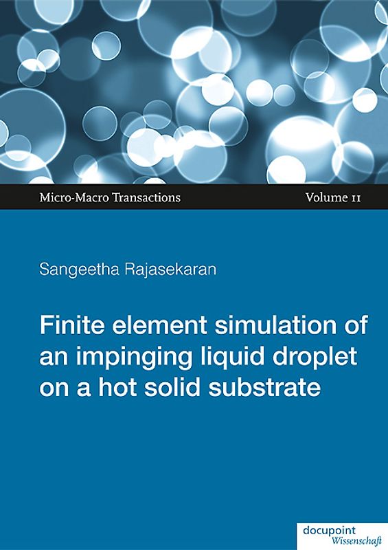 Finite element simulation of an impinging liquid droplet on a hot solid substrate