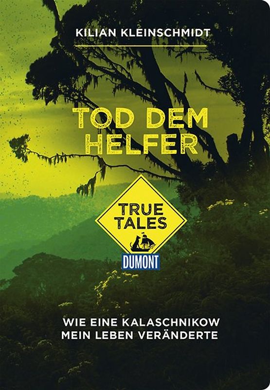Tod dem Helfer (DuMont True Tales)