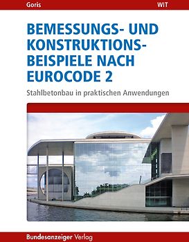 Bemessungs- und Konstruktionsbeispiele nach Eurocode 2