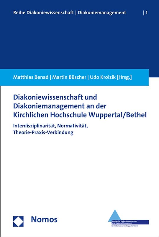 Diakoniewissenschaft und Diakoniemanagement an der Kirchlichen Hochschule Wuppertal/Bethel
