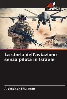 La storia dell'aviazione senza pilota in Israele