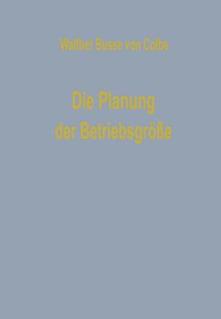 Die Planung der Betriebsgröße