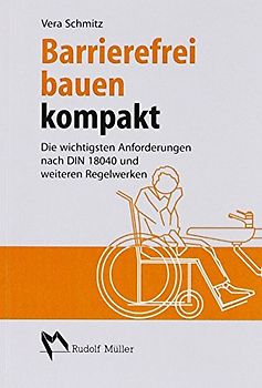 Barrierefrei bauen kompakt