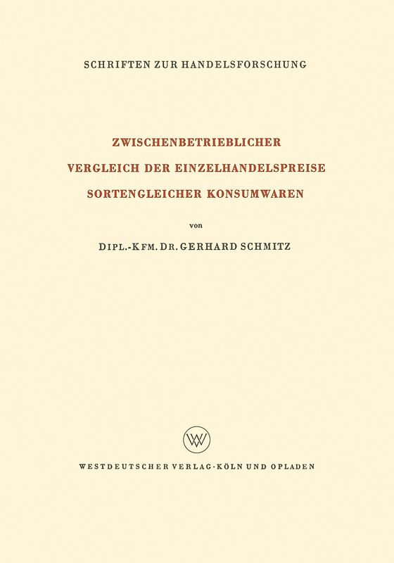 Zwischenbetrieblicher Vergleich der Einzelhandelspreise Sortengleicher Konsumwaren