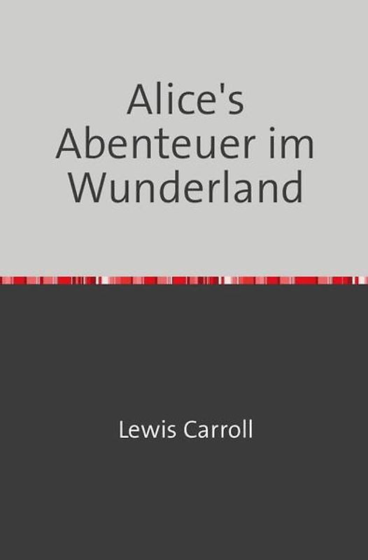 Alice's Abenteuer im Wunderland