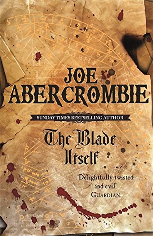 The Blade Itself: Book One of the First Law - Joe Abercrombie