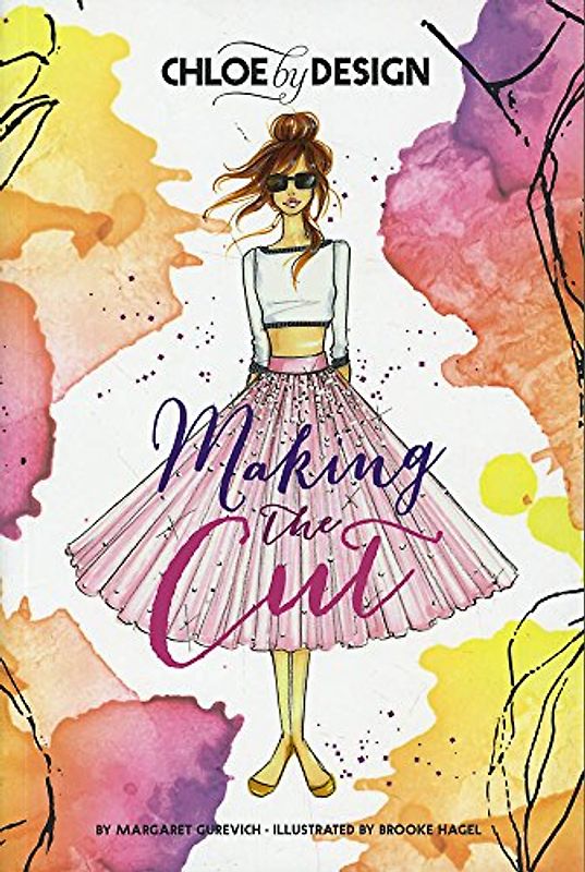 Chloe by Design: Making the Cut