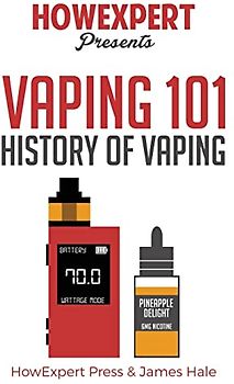 Vaping 101: History of Vaping