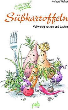 Süßkartoffeln - fantastisch vegetarisch