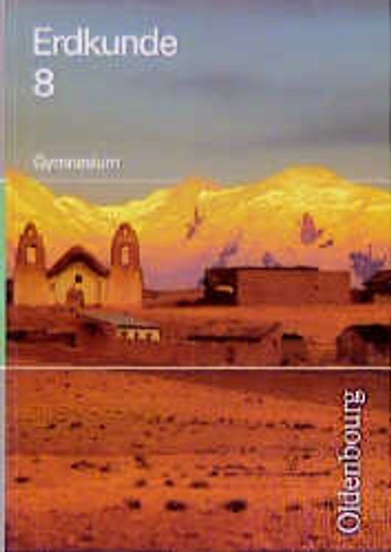 Erdkunde. Gymnasium Bayern. Neubearbeitung