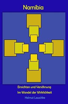 Namibia – Einsichten und Versöhnung